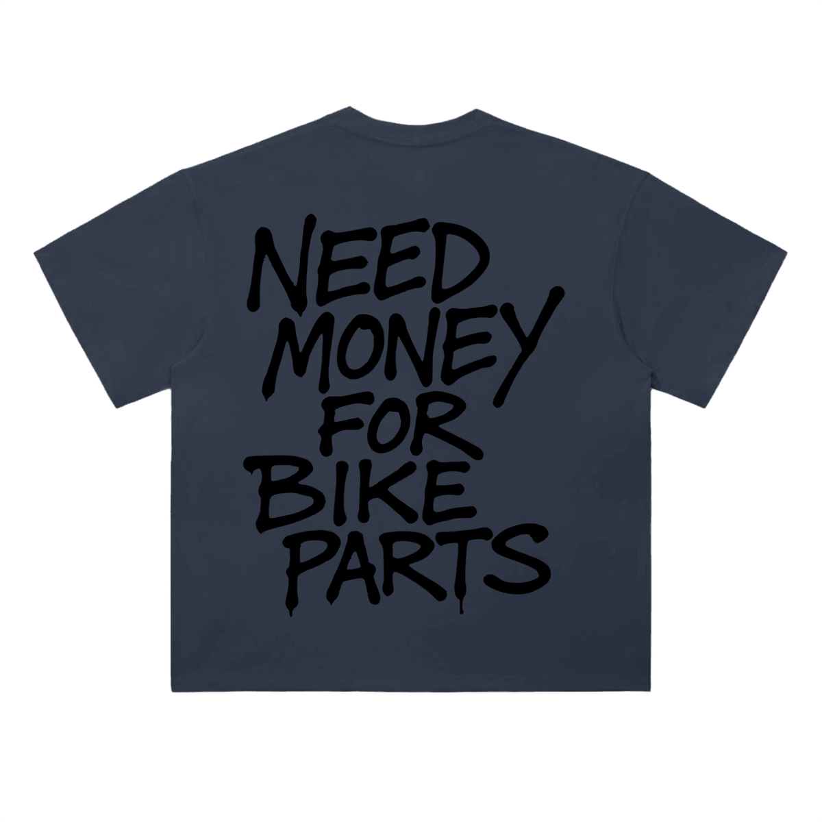Need Money Tee