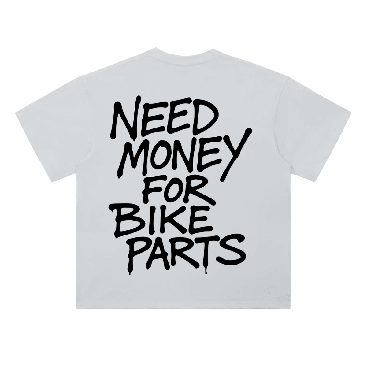 Need Money Tee